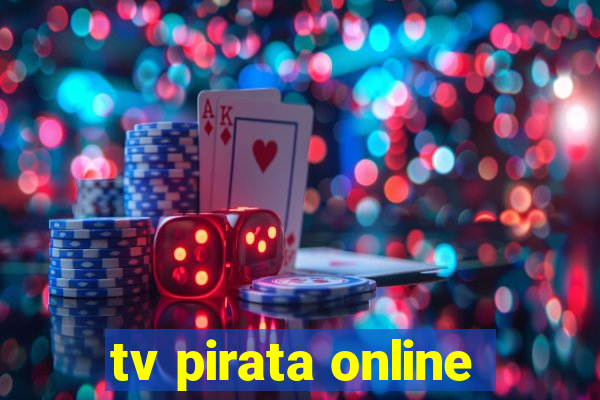 tv pirata online